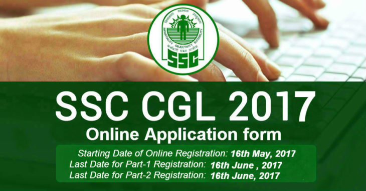 How To Apply Online SSC CGL 2017: Registration Begins